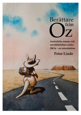 Berättare Från Oz Australiska Roman- Och Novellförfattare Under 200 År — En Introduktion