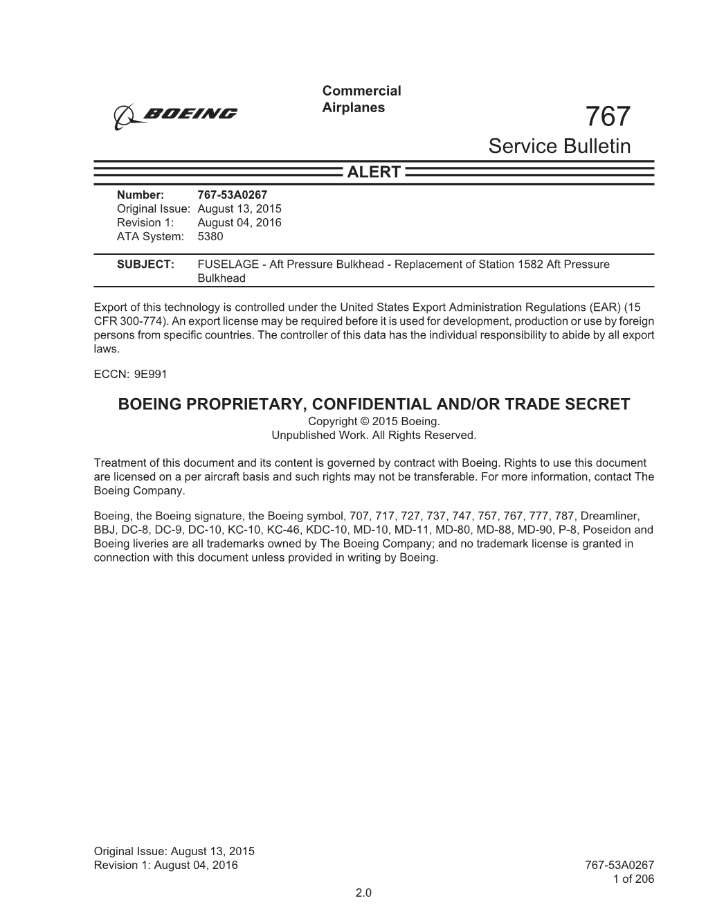 Service Bulletin ALERT Number: 767-53A0267 Original Issue: August 13, 2015 Revision 1: August 04, 2016 ATA System: 5380