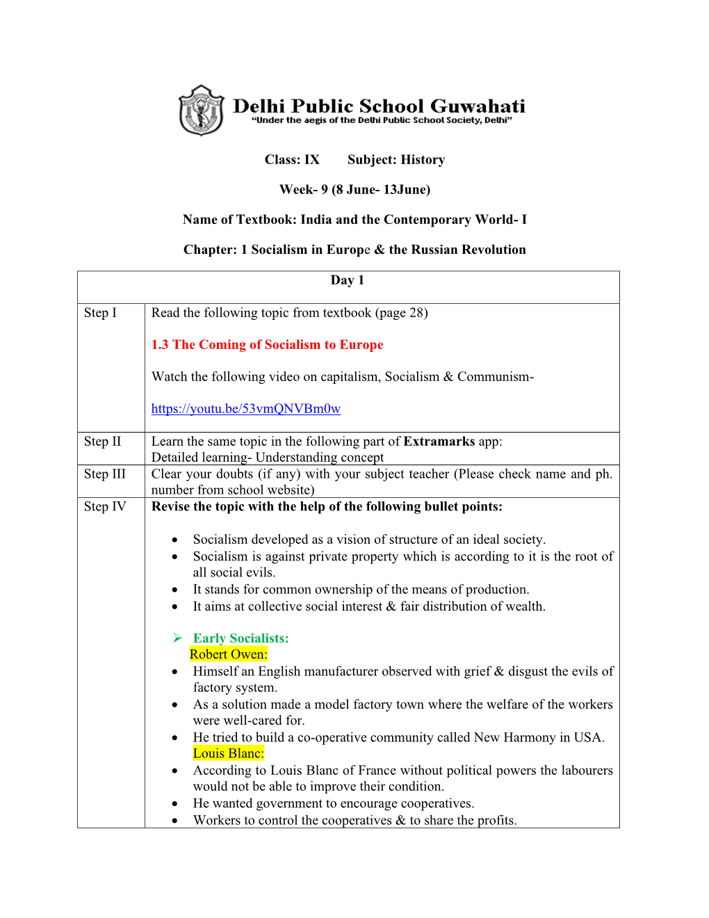 Class: IX Subject: History Week- 9 (8 June- 13June) Name of Textbook: India and the Contemporary World- I Chapter: 1 Sociali