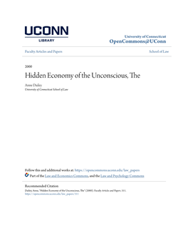 Hidden Economy of the Unconscious, the Anne Dailey University of Connecticut School of Law