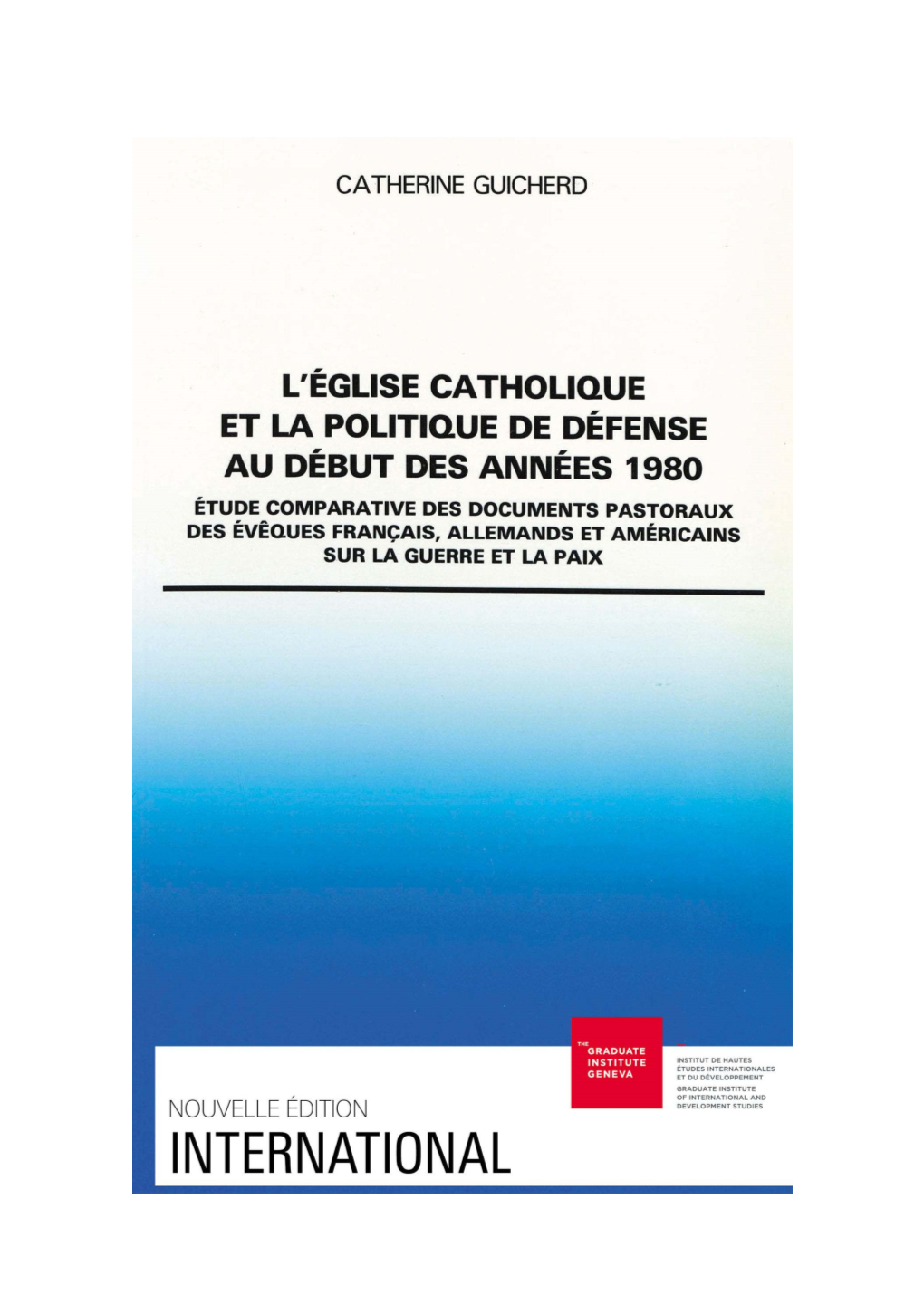 L'église Catholique Et La Politique De Défense Au Début Des Années 1980