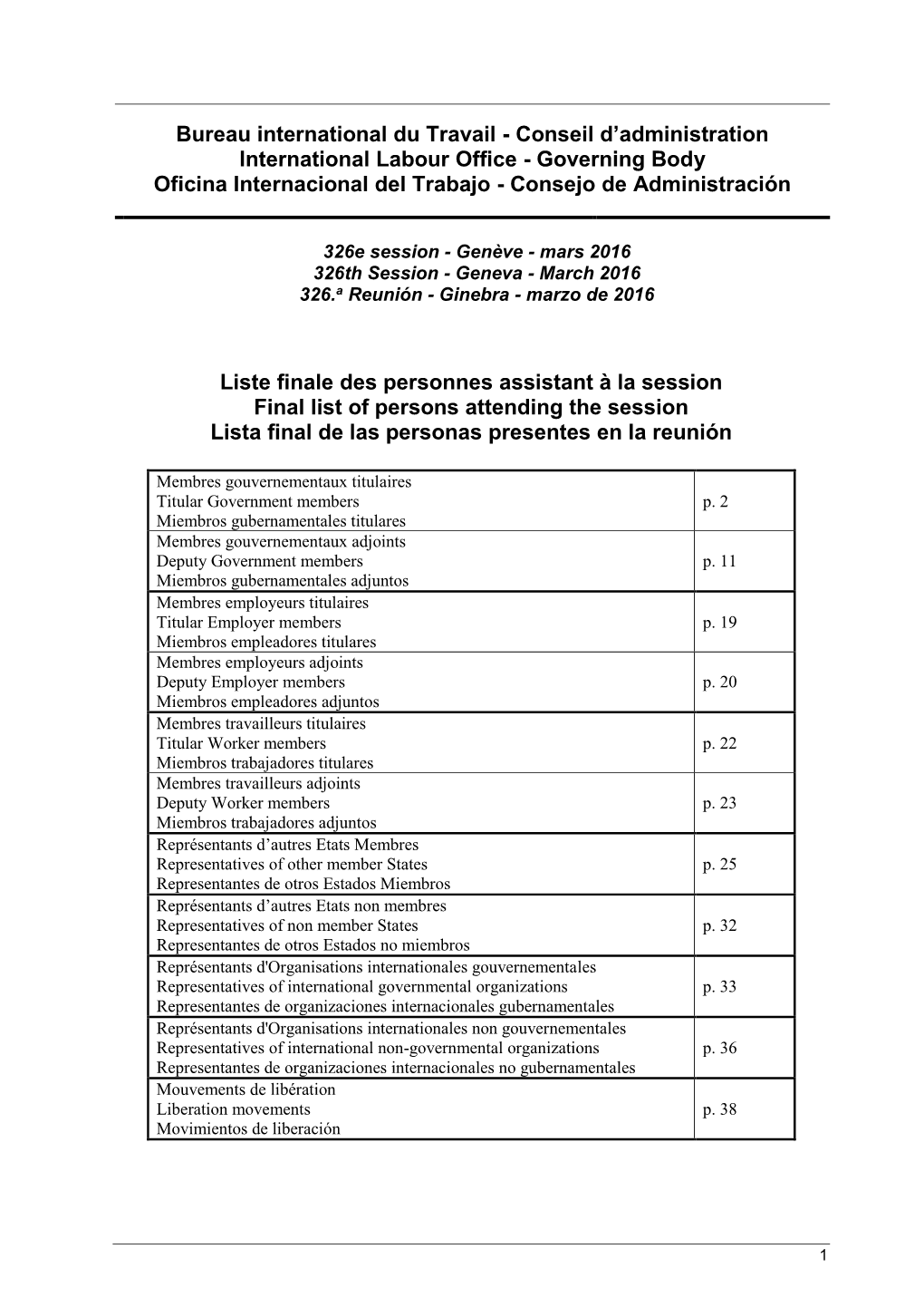 Bureau International Du Travail - Conseil D’Administration International Labour Office - Governing Body Oficina Internacional Del Trabajo - Consejo De Administración