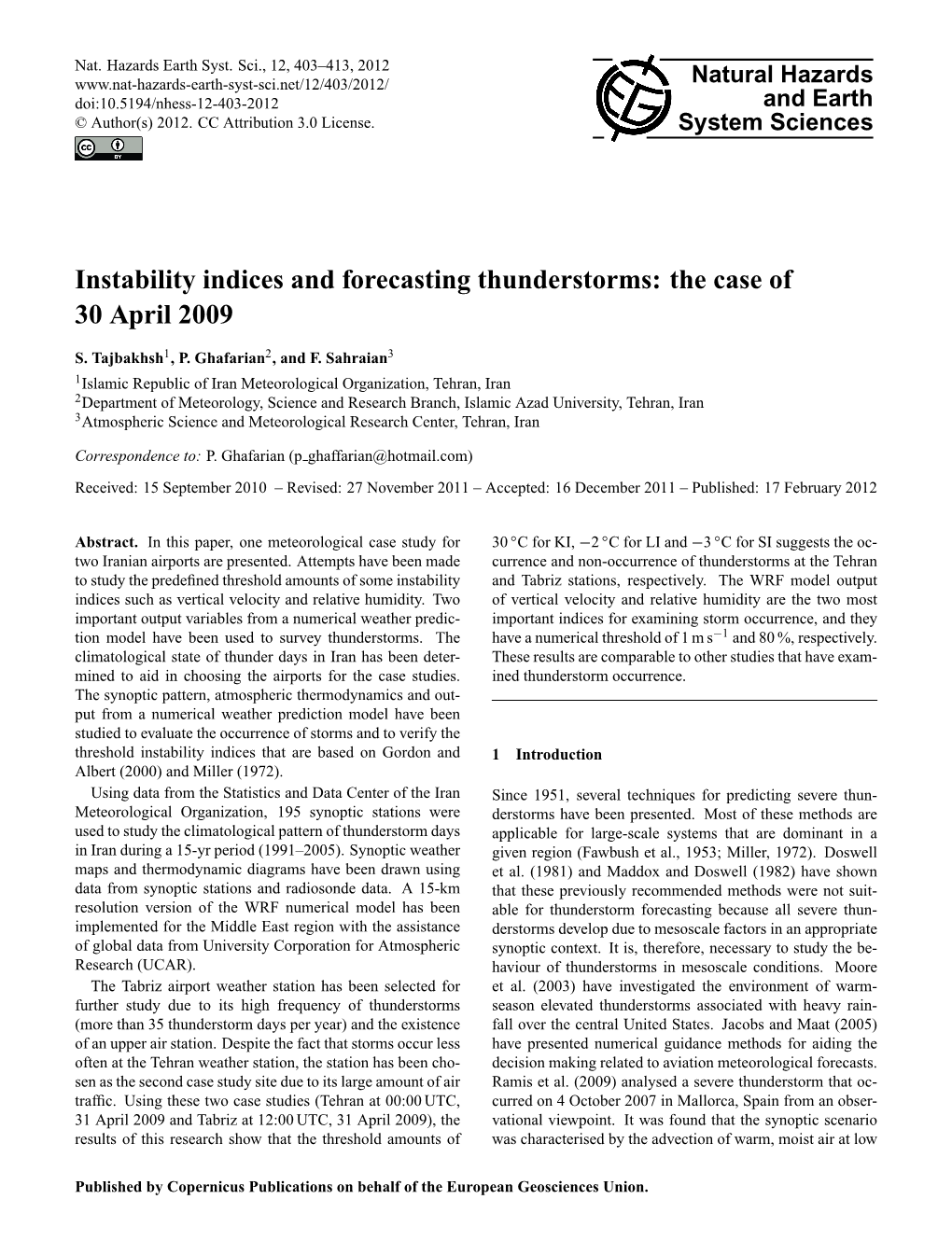 Instability Indices and Forecasting Thunderstorms: the Case of 30 April 2009