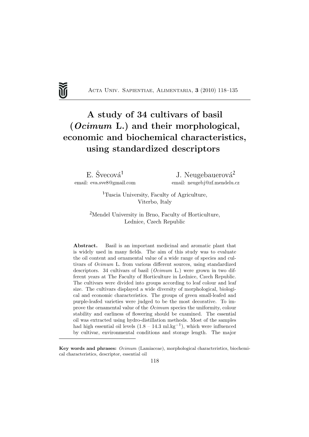 A Study of 34 Cultivars of Basil (Ocimum L.) and Their Morphological, Economic and Biochemical Characteristics, Using Standardized Descriptors