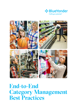 End-To-End Category Management Best Practices End-To-End Category Management Best Practices