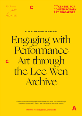 Engaging with Performance Art Through the Lee Wen Archive