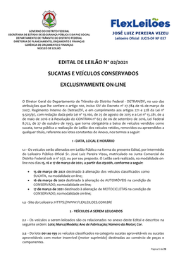 Edital De Leilão Nº 02/2021 Sucatas E Veículos Conservados Exclusivamente On-Line