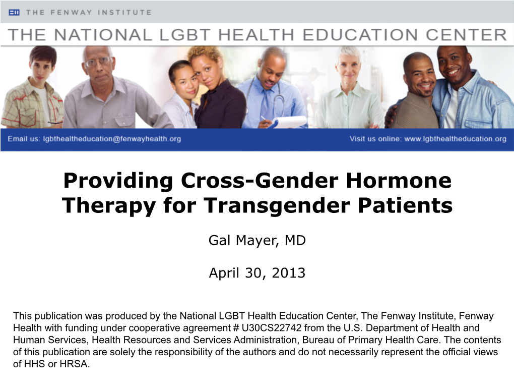 Providing Cross-Gender Hormone Therapy for Transgender Patients