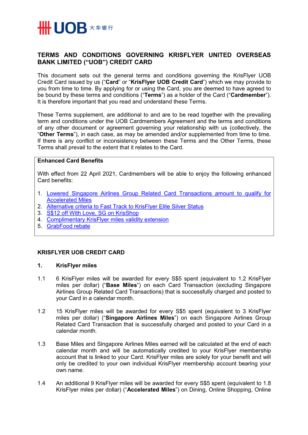 Terms and Conditions Governing Krisflyer United Overseas Bank Limited (“Uob”) Credit Card