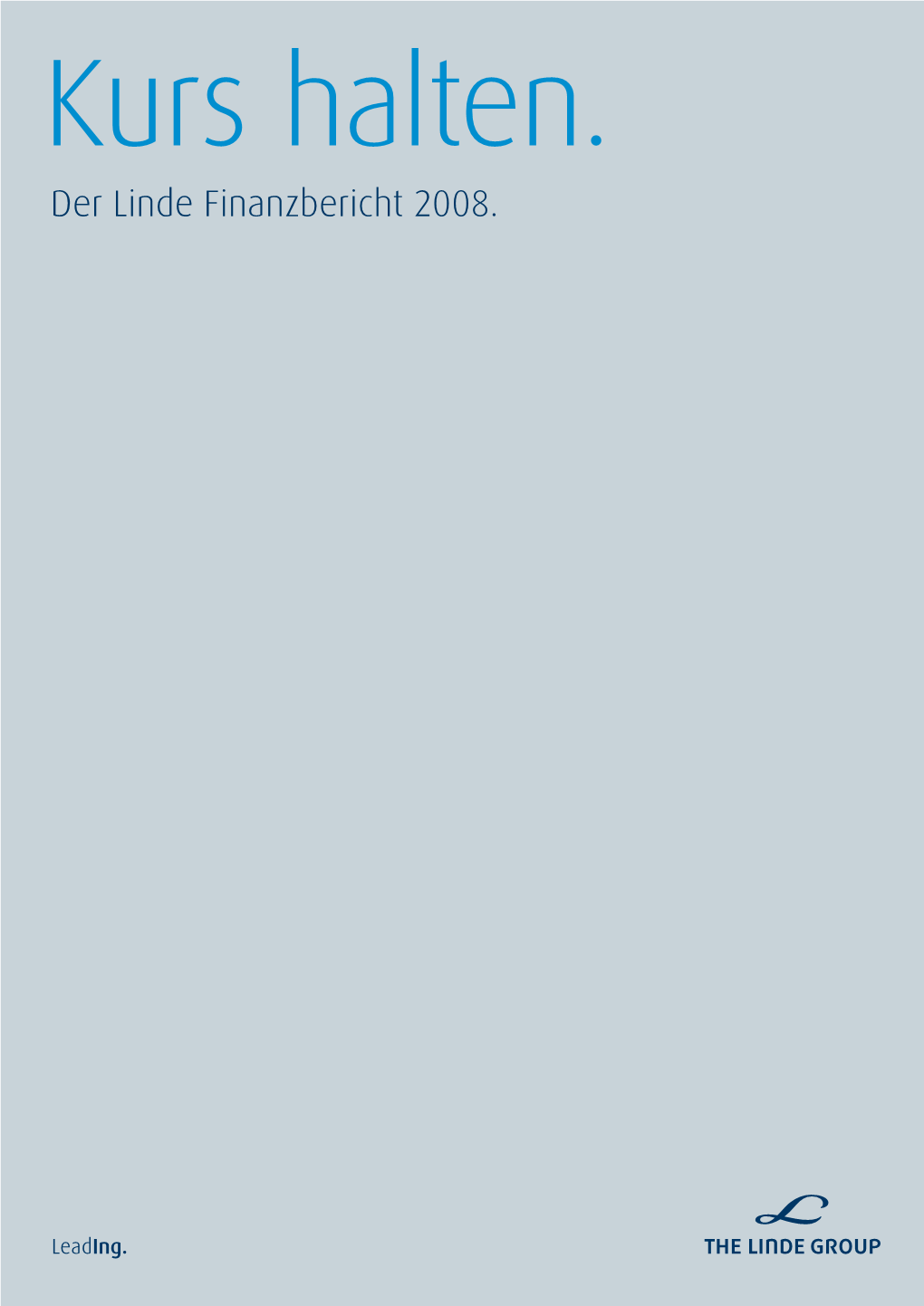 Der Linde Finanzbericht 2008. Linde in Zahlen