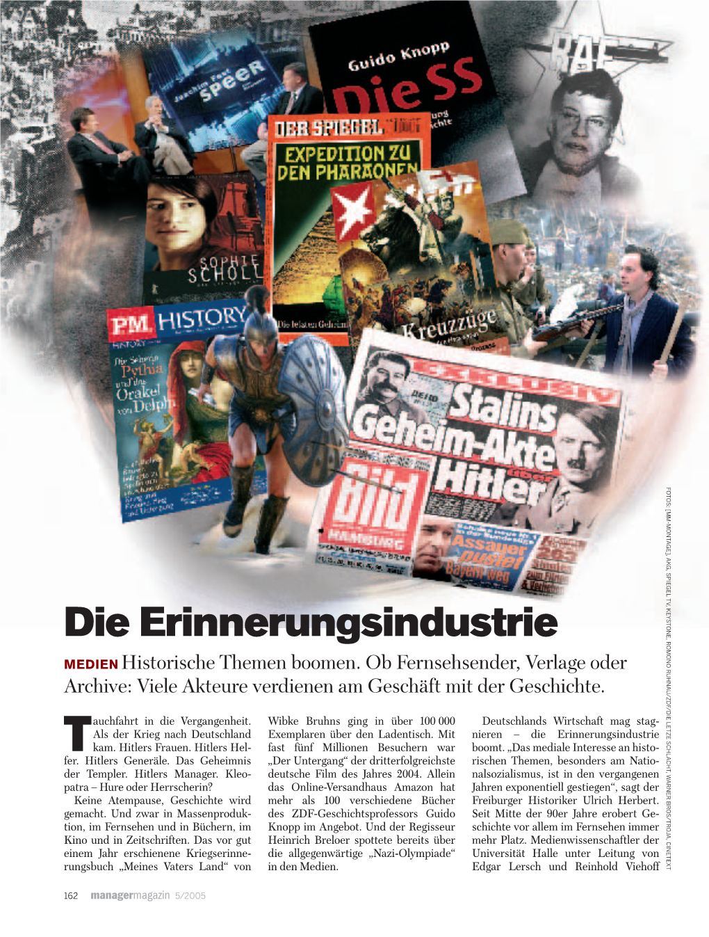 Die Erinnerungsindustrie MEDIEN Historische Themen Boomen