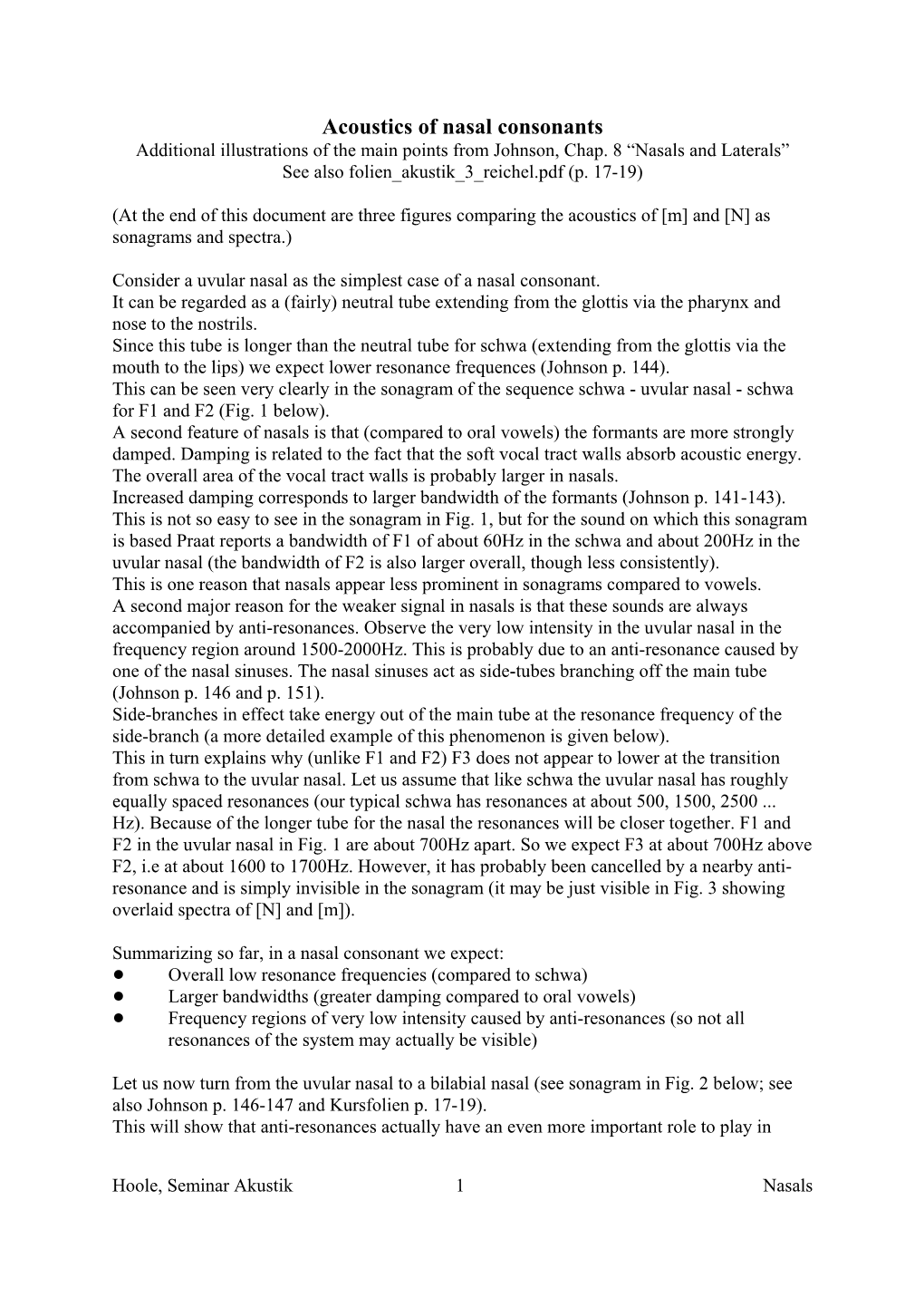 Acoustics of Nasal Consonants Additional Illustrations of the Main Points from Johnson, Chap