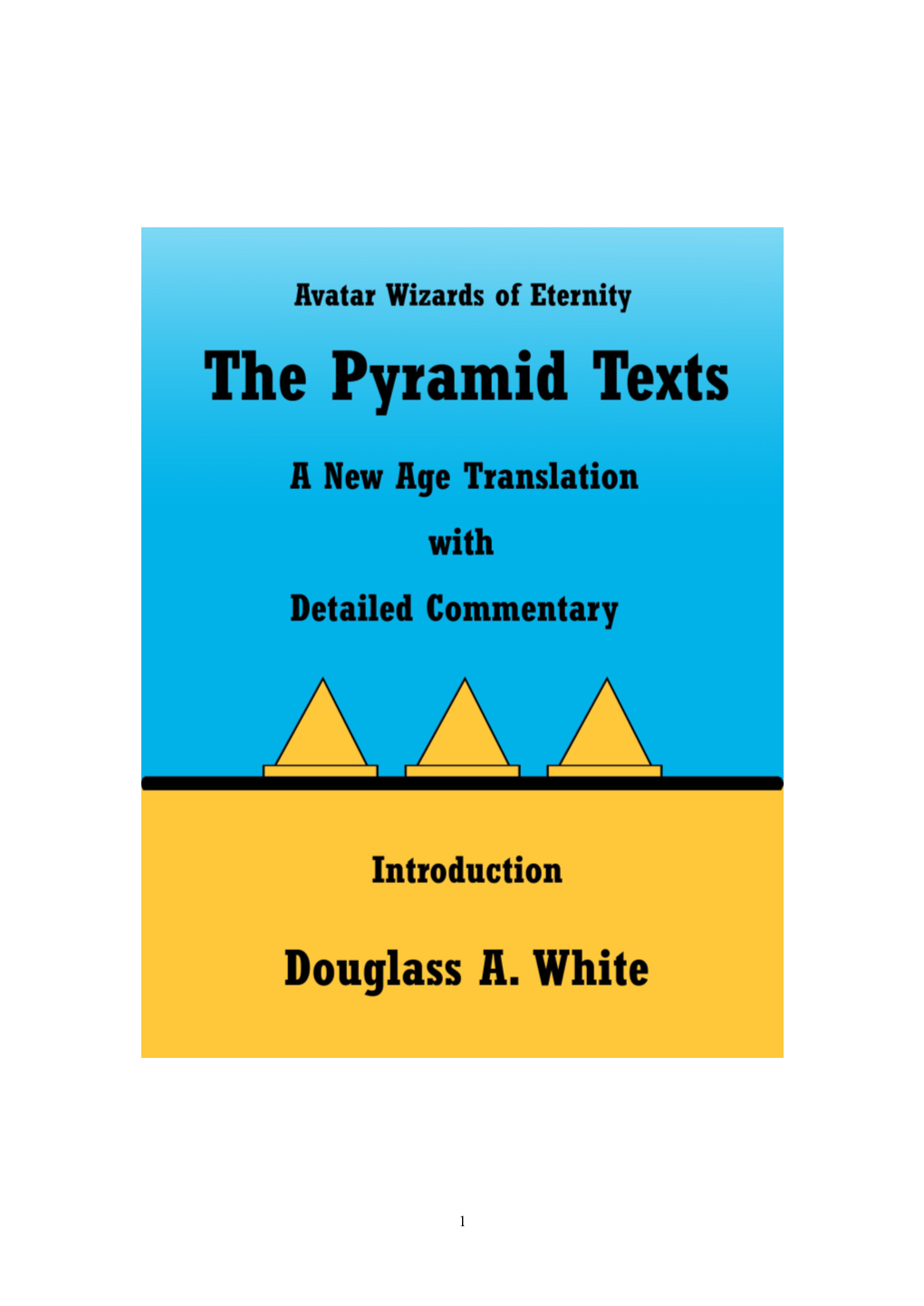 Introduction to the Pyramid Texts Translation and Commentary