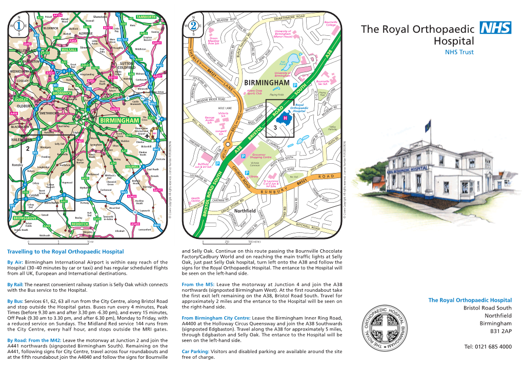 The Royal Orthopaedic Hospital and Selly Oak