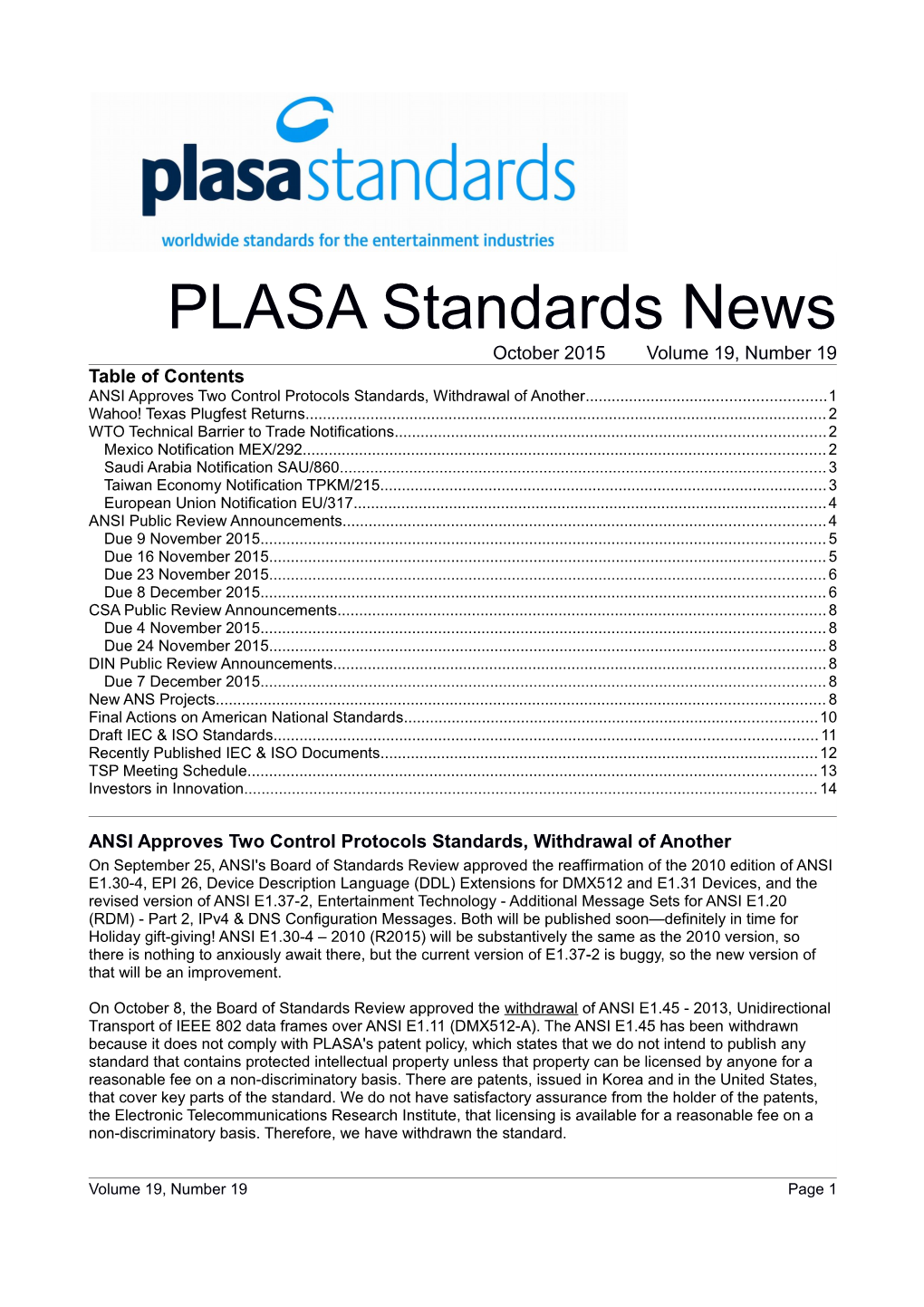 Standards News October 2015 Volume 19, Number 19 Table of Contents ANSI Approves Two Control Protocols Standards, Withdrawal of Another