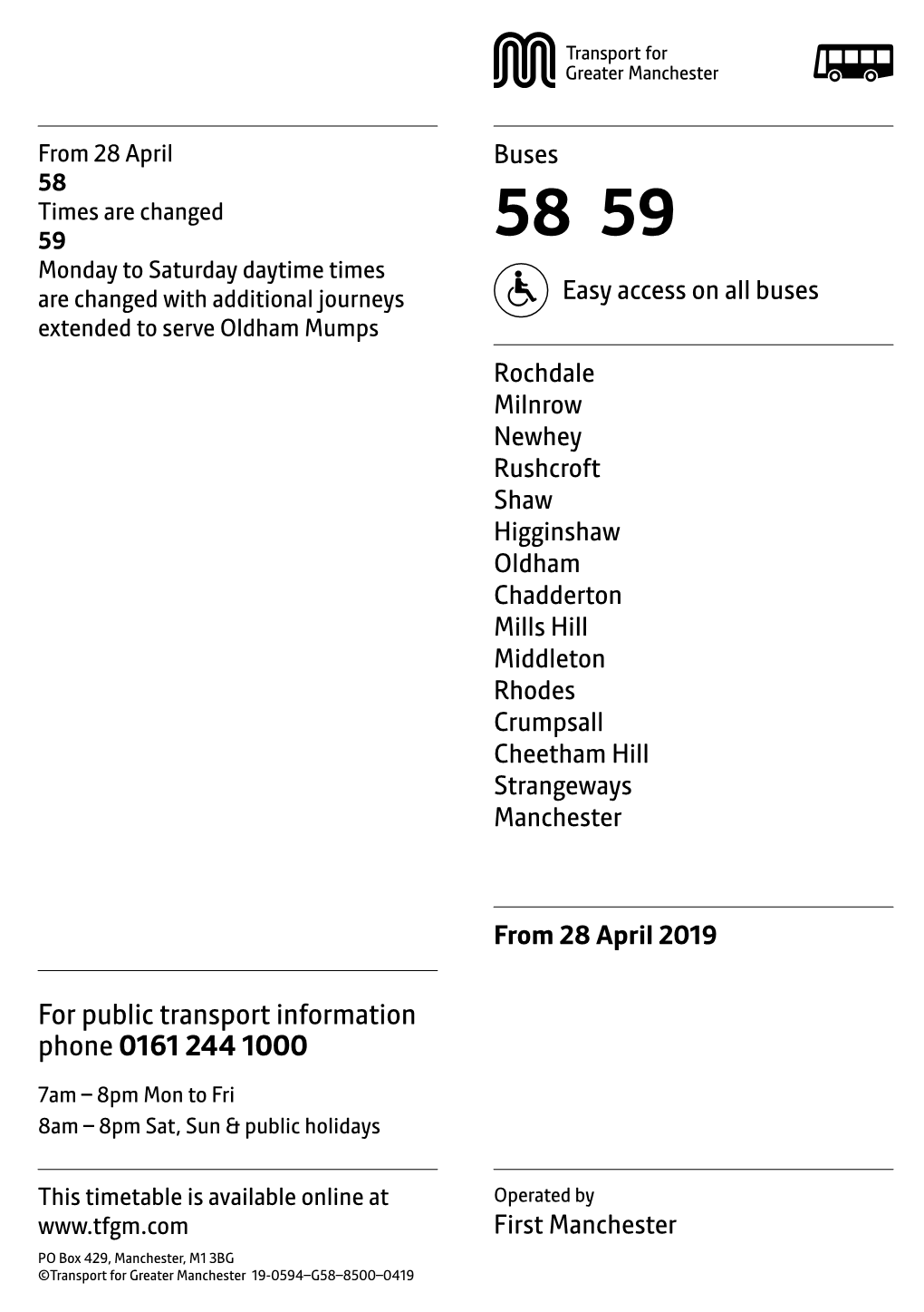 For Public Transport Information Phone 0161 244 1000