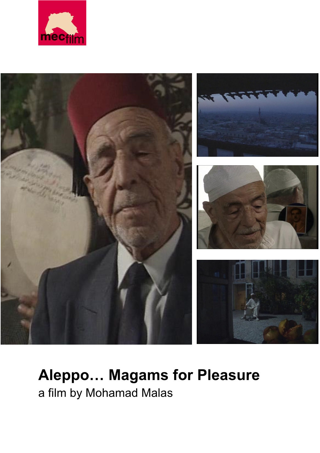 Aleppo… Magams for Pleasure a Film by Mohamad Malas