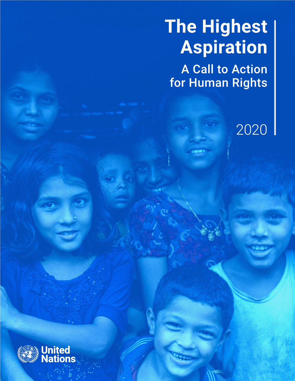 The Highest Aspiration: a Call to Action for Human Rights