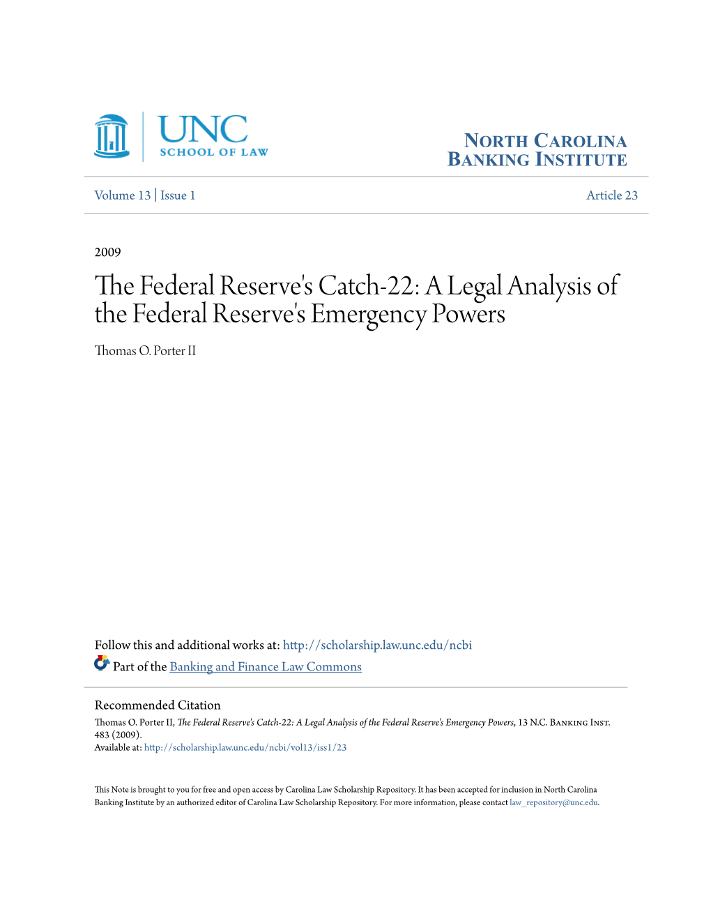 The Federal Reserve's Catch-22: a Legal Analysis of the Federal Reserve's Emergency Powers, 13 N.C
