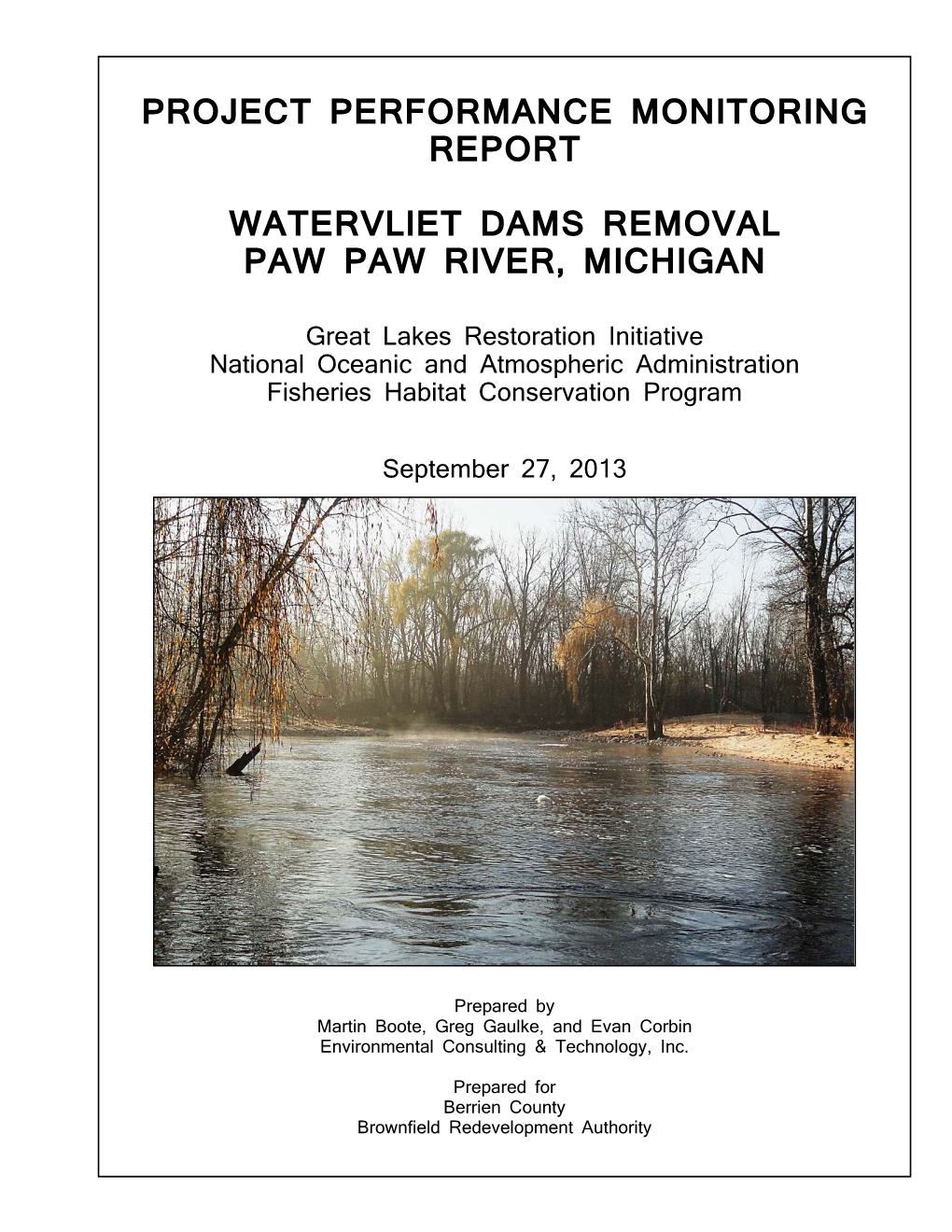Project Performance Monitoring Report Watervliet Dams Removal Paw Paw