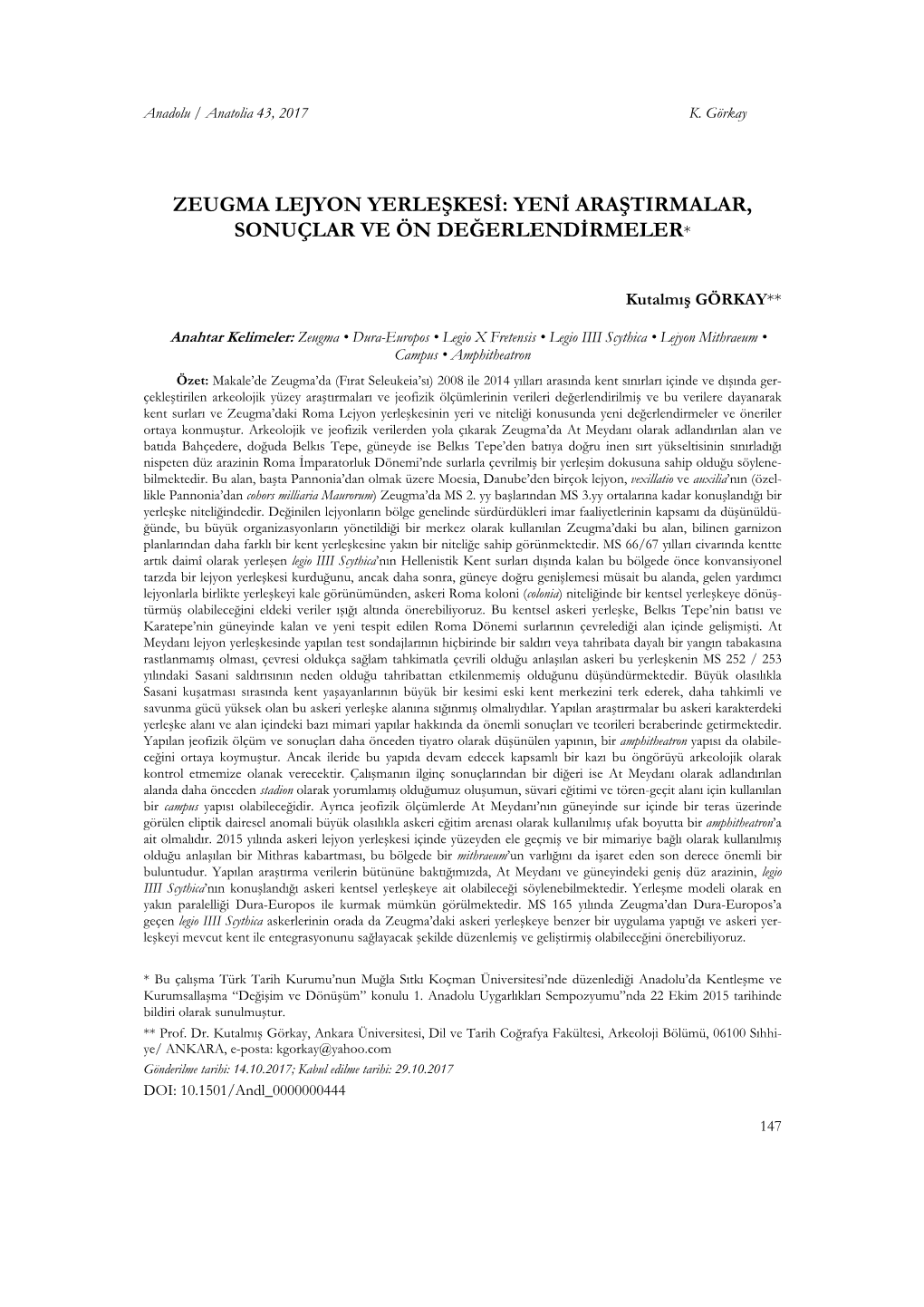 Zeugma Lejyon Yerleşkesi: Yeni Araştirmalar, Sonuçlar Ve Ön Değerlendirmeler*