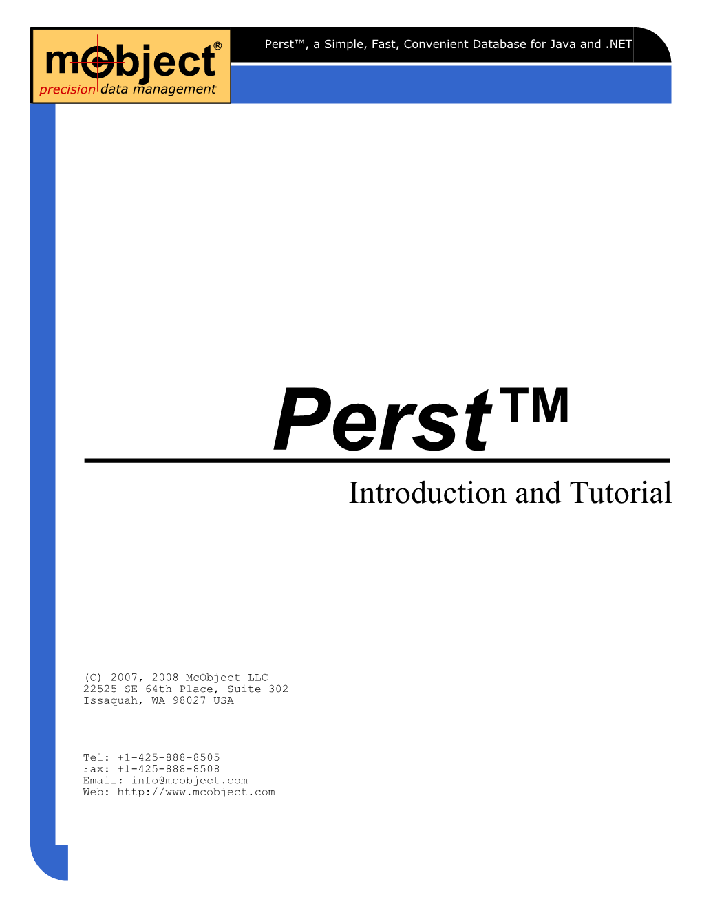 Perst Introduction and Tutorial