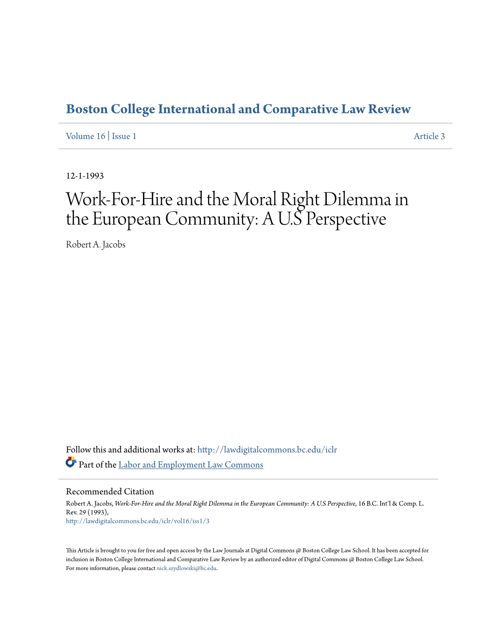 Work-For-Hire and the Moral Right Dilemma in the European Community: a U.S Perspective Robert A