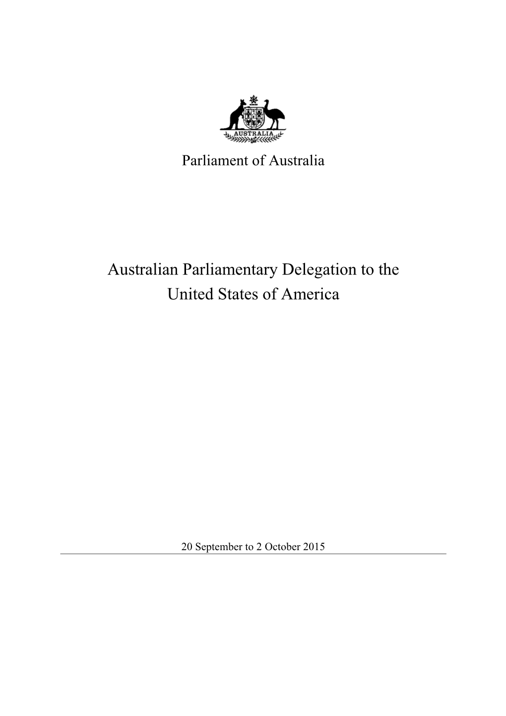 Australian Parliamentary Delegation to the United States of America