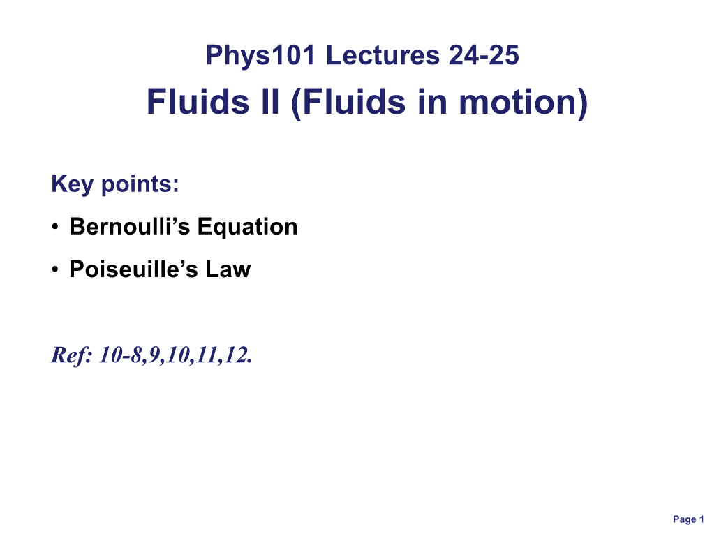 Fluids II (Fluids in Motion)