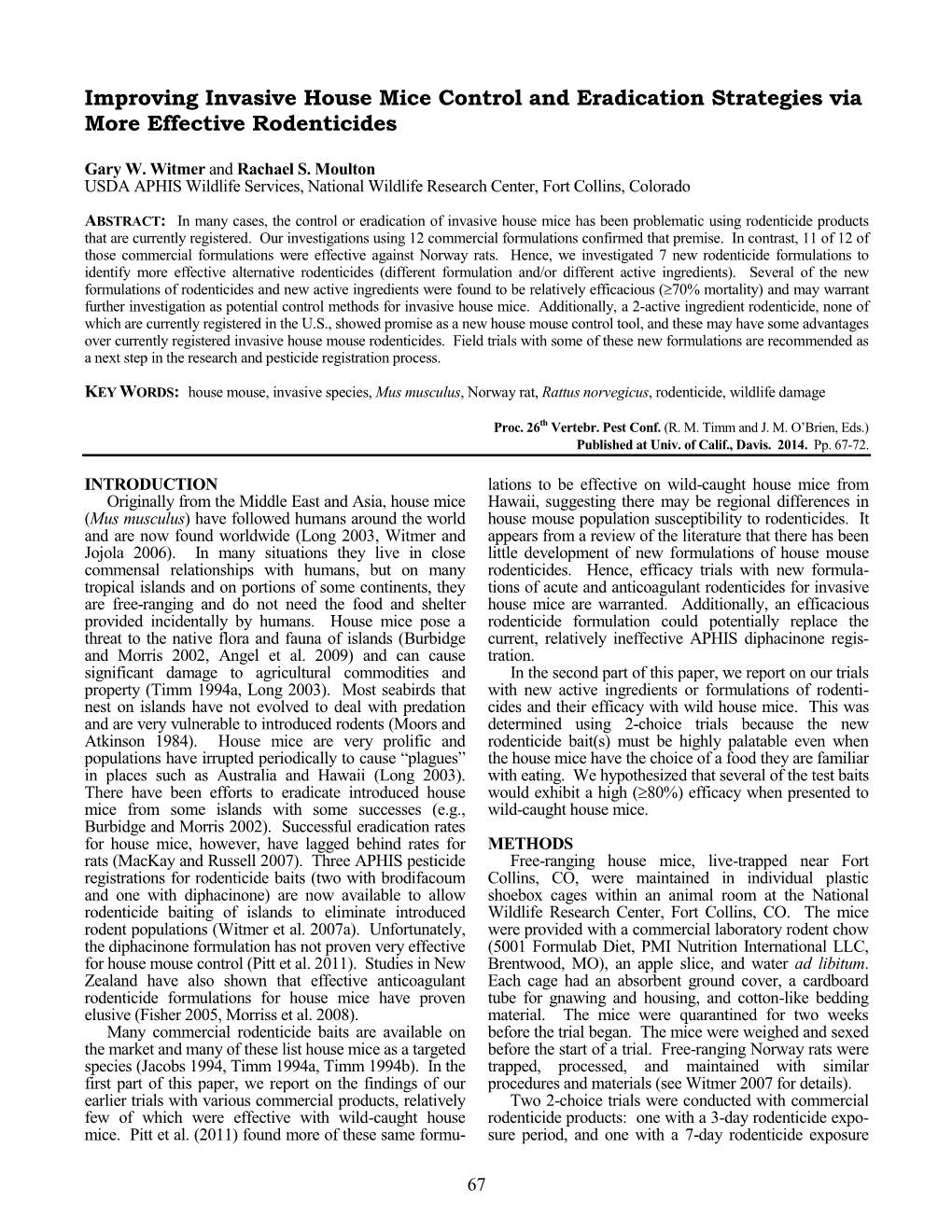 Improving Invasive House Mice Control and Eradication Strategies Via More Effective Rodenticides