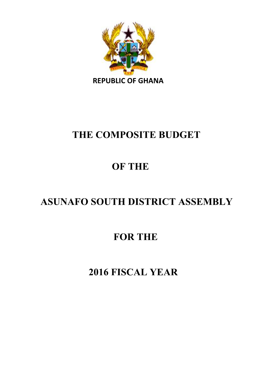 The Composite Budget of the Asunafo South District Assembly for the 2016