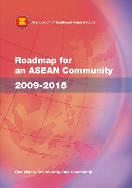 Roadmap for an ASEAN Community 2009-2015