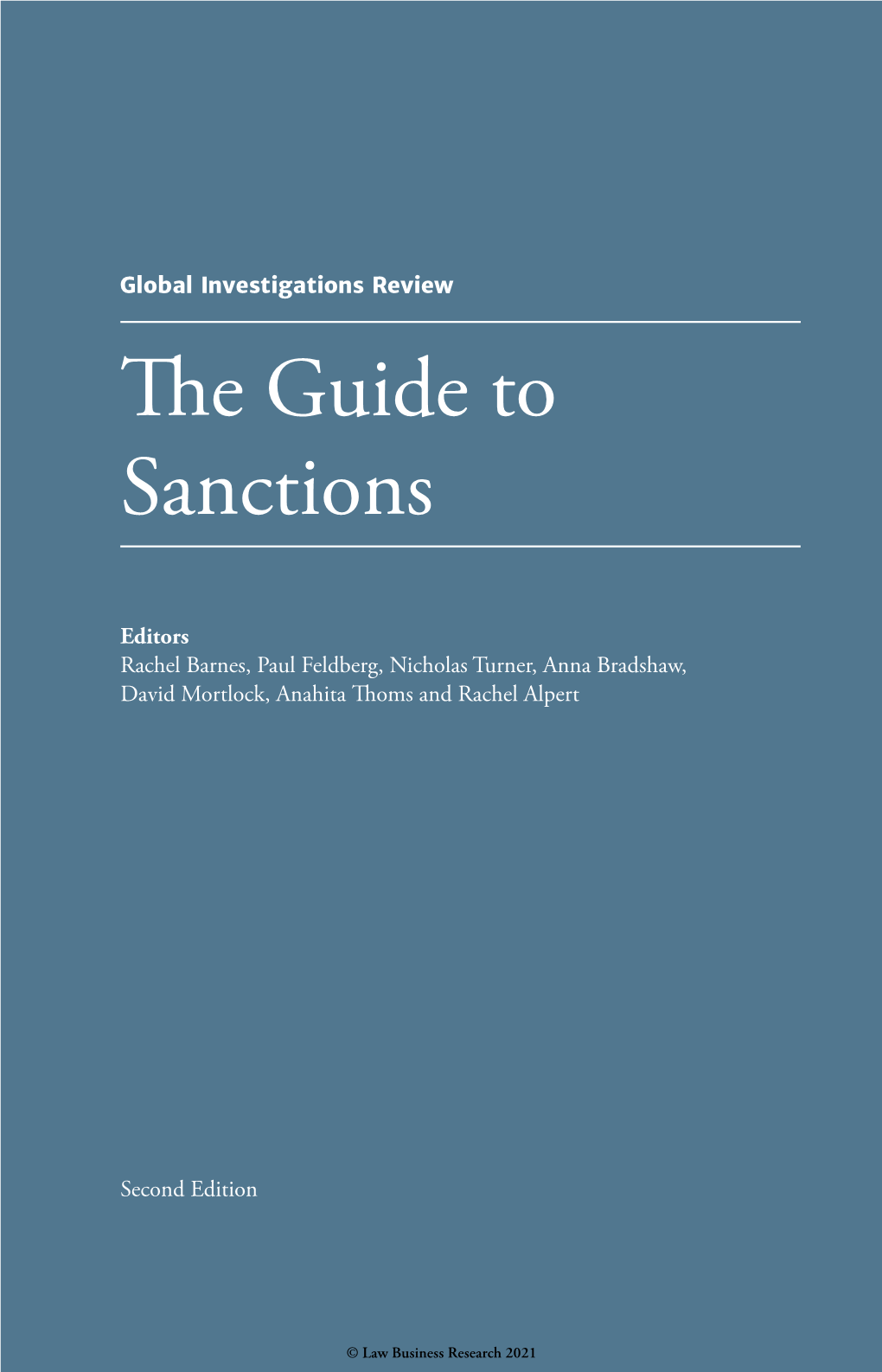 The Guide to Sanctions Global Investigations Review the Law and Practice of International Investigations