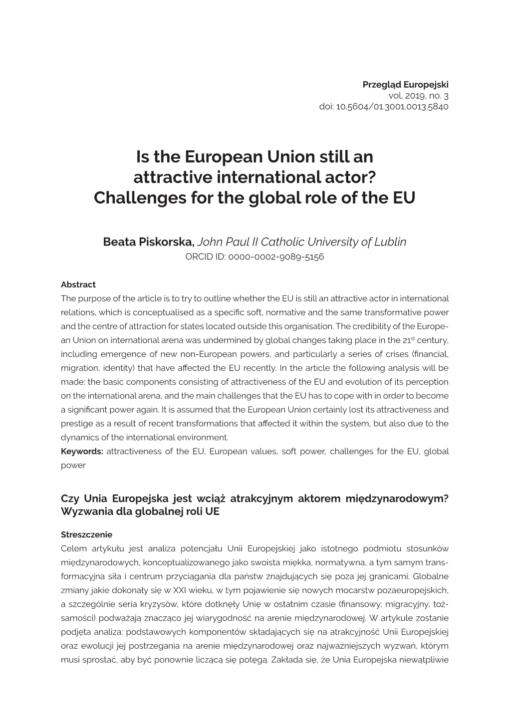 Is the European Union Still an Attractive International Actor? Challenges for the Global Role of the EU