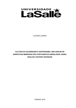 Luciano Lunkes Cultura Da Celebridade E Gastronomia