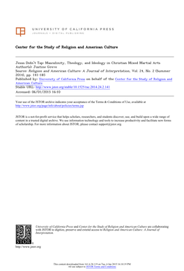 Masculinity, Theology, and Ideology in Christian Mixed Martial Arts Author(S): Justine Greve Source: Religion and American Culture: a Journal of Interpretation, Vol