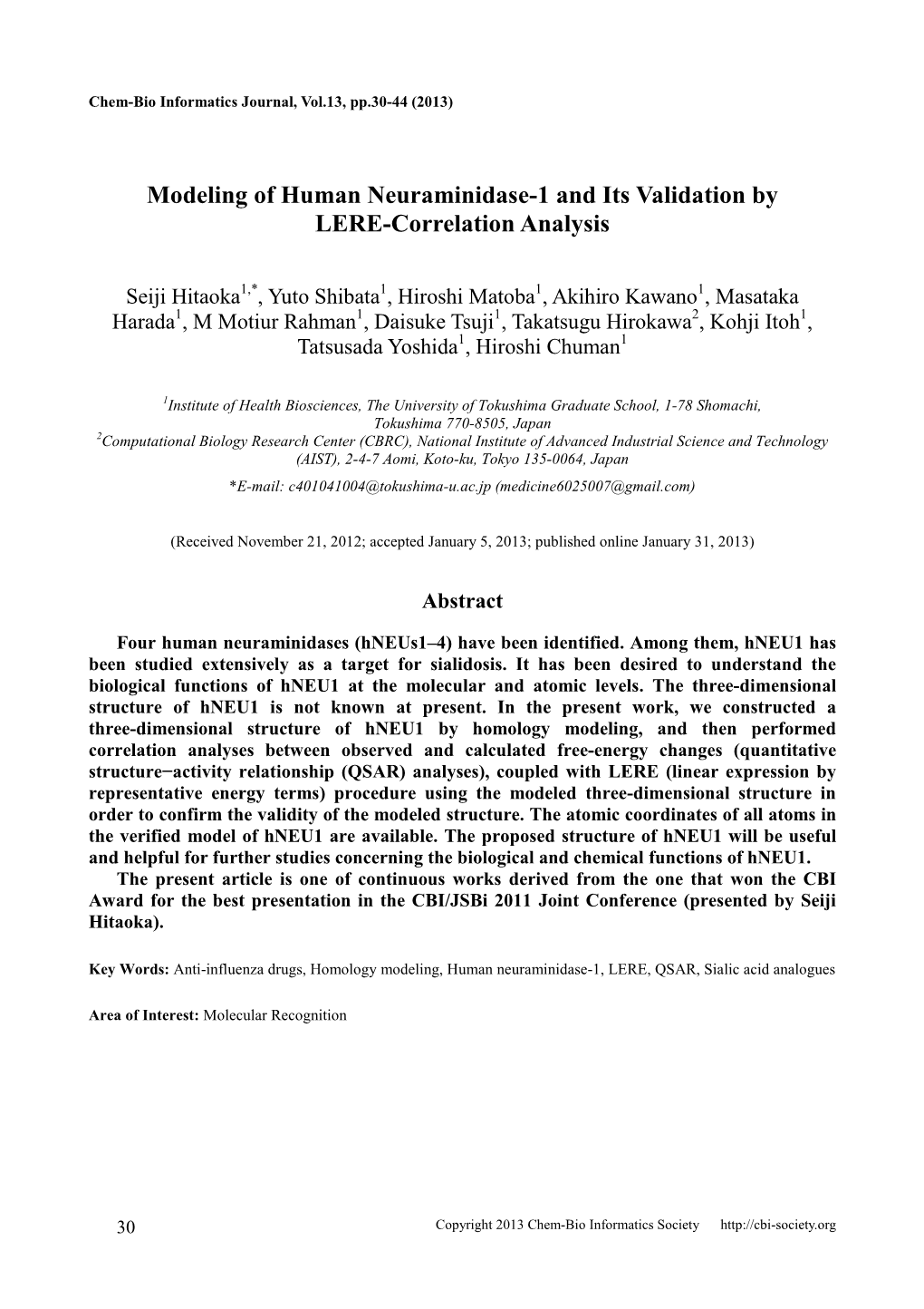 Modeling of Human Neuraminidase-1 and Its Validation by LERE-Correlation Analysis