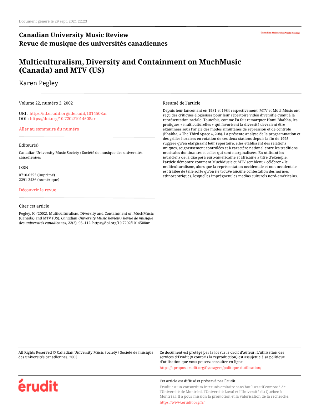 Multiculturalism, Diversity and Containment on Muchmusic (Canada) and MTV (US) Karen Pegley