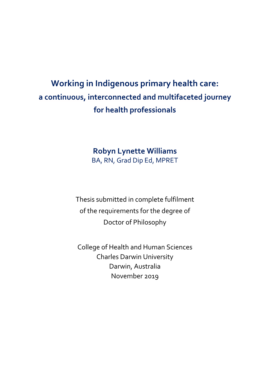Working in Indigenous Primary Health Care: a Continuous, Interconnected and Multifaceted Journey for Health Professionals