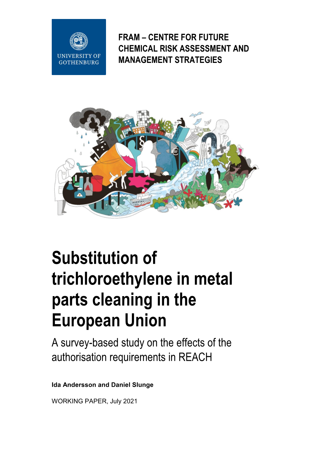 Substitution of Trichloroethylene in Metal Parts Cleaning in the European Union a Survey-Based Study on the Effects of the Authorisation Requirements in REACH