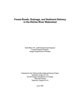 Forest Roads, Drainage, and Sediment Delivery in the Kilchis River Watershed