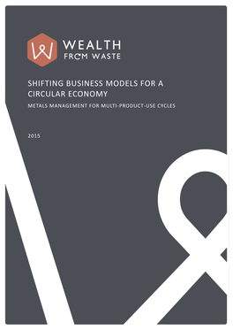 Shifting Business Models for a Circular Economy Metals Management for Multi-Product-Use Cycles