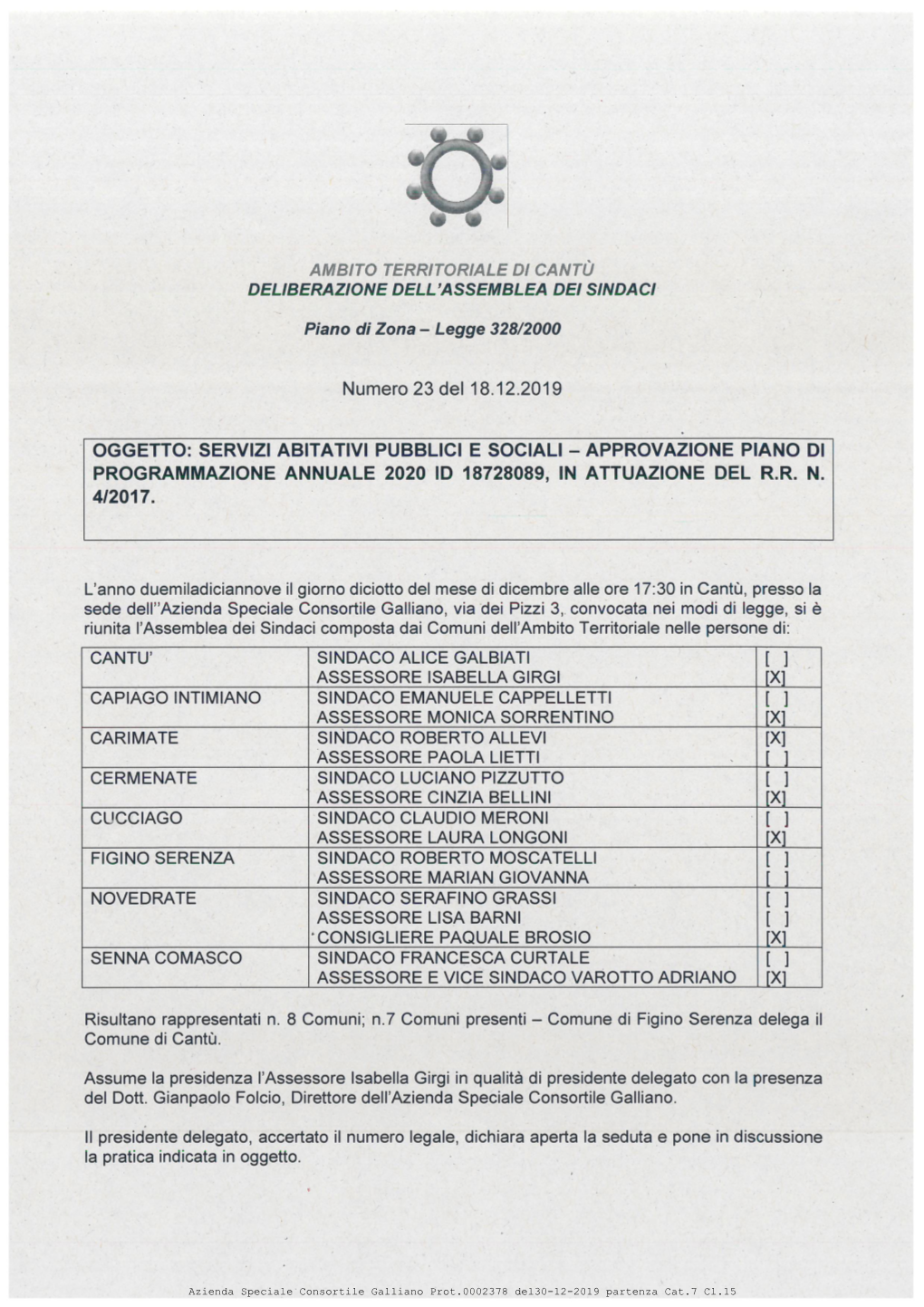 Azienda Speciale Consortile Galliano Prot.0002378 Del30-12-2019 Partenza Cat.7 Cl.15