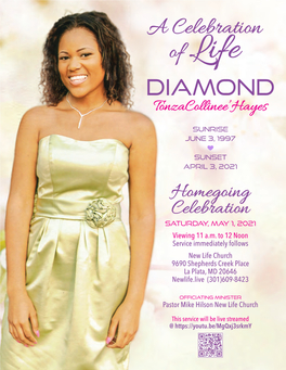 A Celebration of Life Diamond Tonzacollinee’Hayes