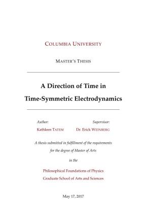 A Direction of Time in Time-Symmetric Electrodynamics