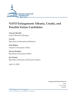 NATO Enlargement: Albania, Croatia, and Possible Future Candidates