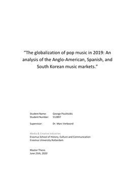 “The Globalization of Pop Music in 2019: an Analysis of the Anglo-American, Spanish, and South Korean Music Markets.”