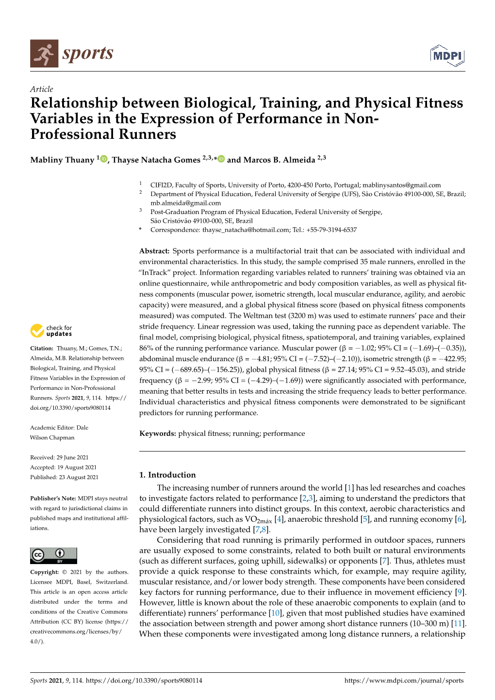 Relationship Between Biological, Training, and Physical Fitness Variables in the Expression of Performance in Non- Professional Runners