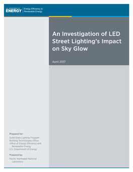 An Investigation of LED Street Lighting's Impact on Sky Glow