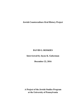 Jewish Counterculture Oral History Project DAVID G. ROSKIES